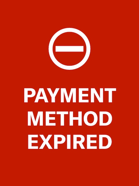 Red payment method expired screen